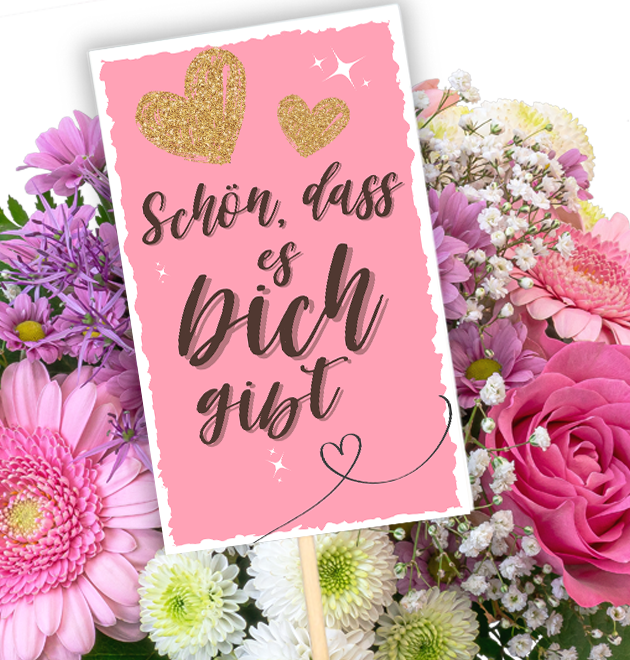 Schön, dass es dich gibt - Blumenstecker Schön, dass es dich gibt - Blumenstecker