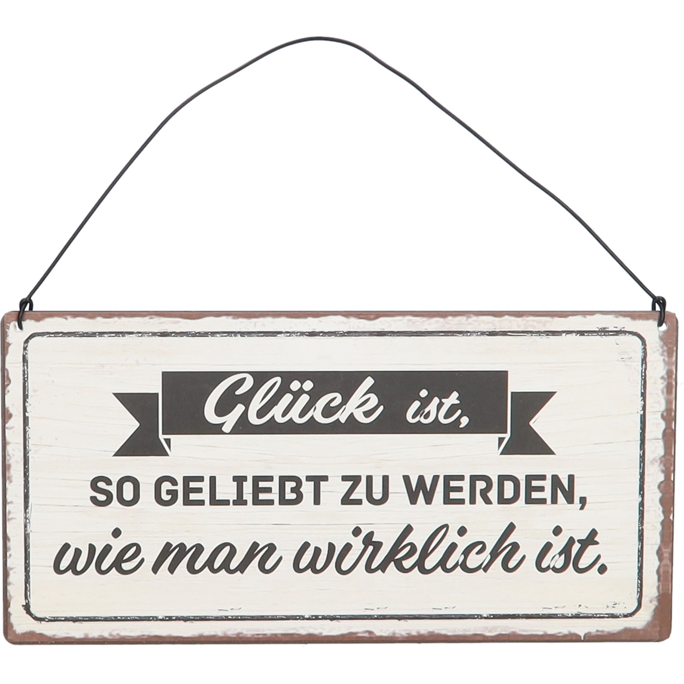 Schild "Glück ist"